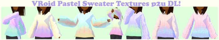 VRoid Pastel Sweater Textures p2u DL