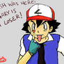 Ash Was Here Gary Is A Loser