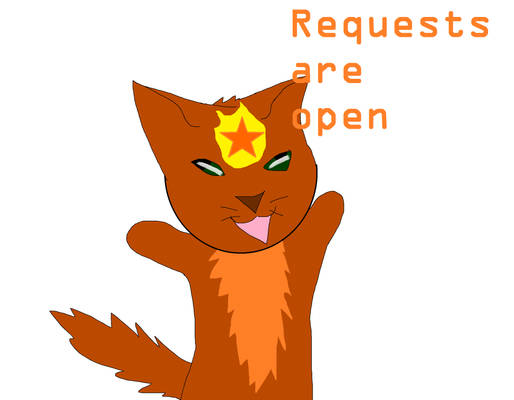 Requests are open!!!!!!! :D