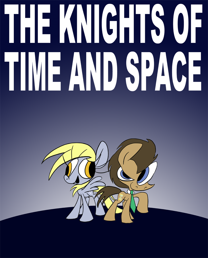 The Knights of Time and Space