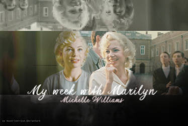 ~ My week with Marilyn ~