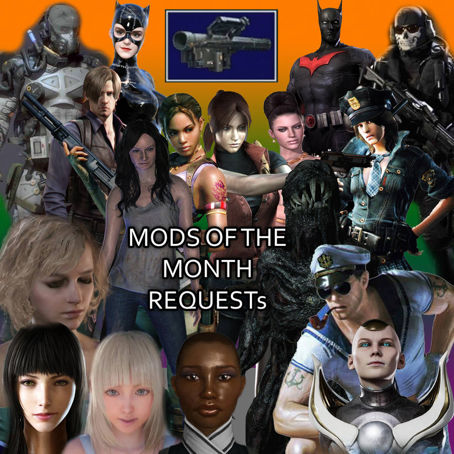 Com Mod Deviantart Mods of the month Requests - May by darknessvaltier on DeviantArt