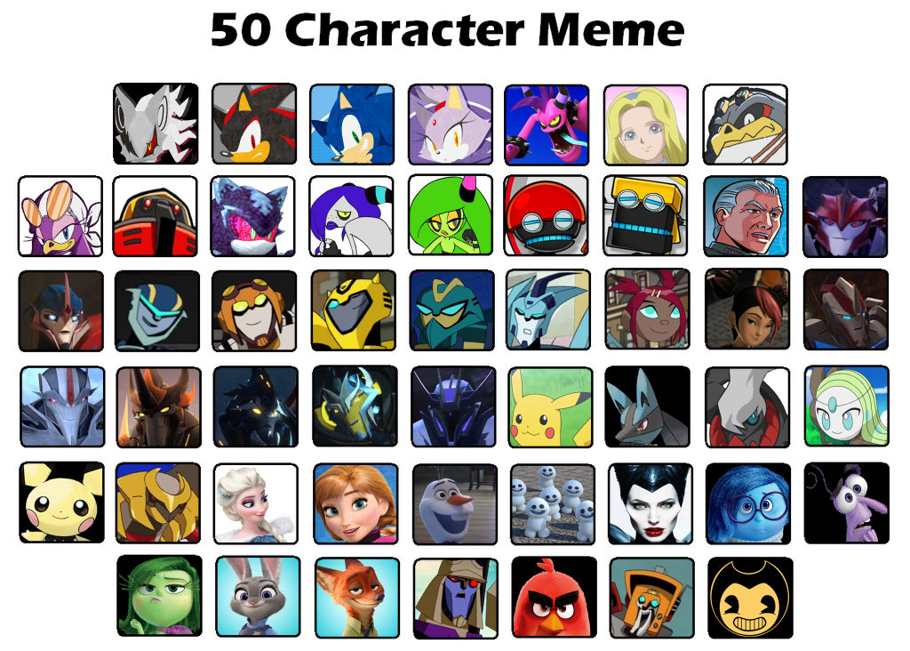 50 Characters Meme by knockoutandsonic on DeviantArt