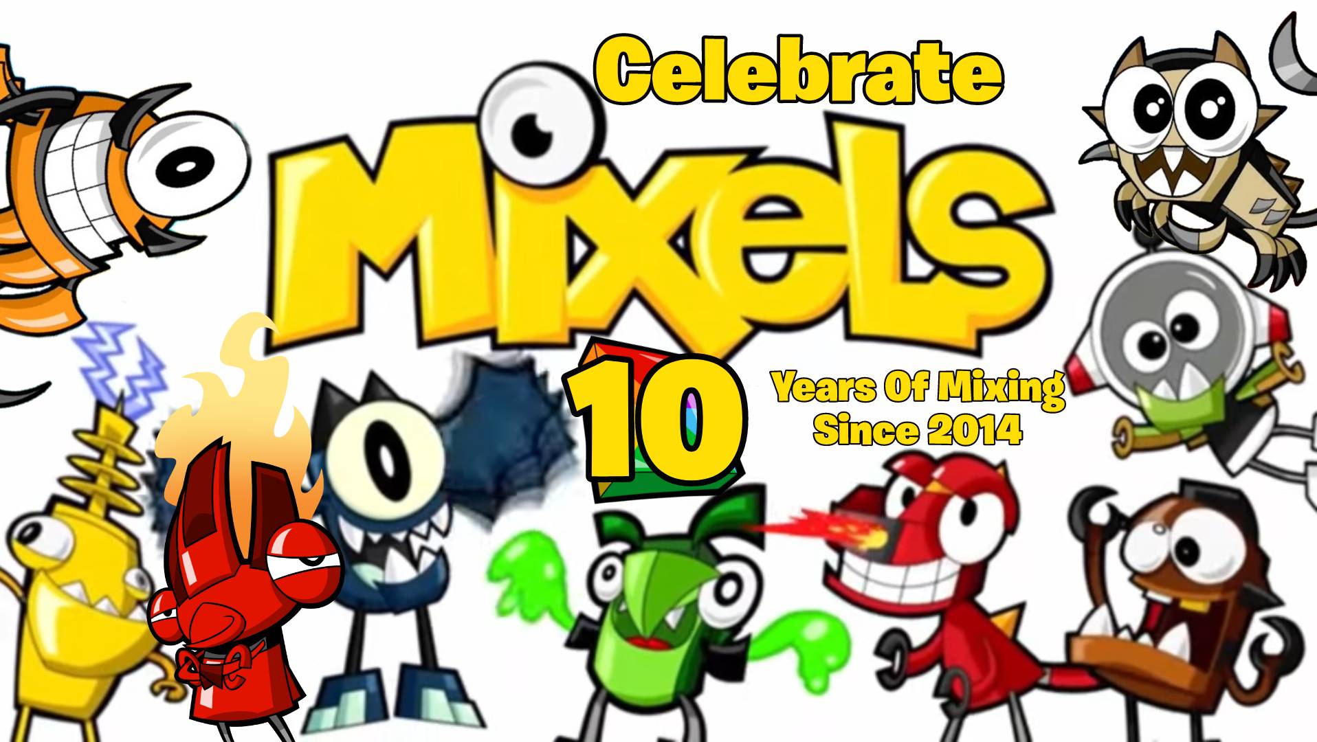 Mixels 10 Years (2014-2024) by jaguilarnavarro on DeviantArt