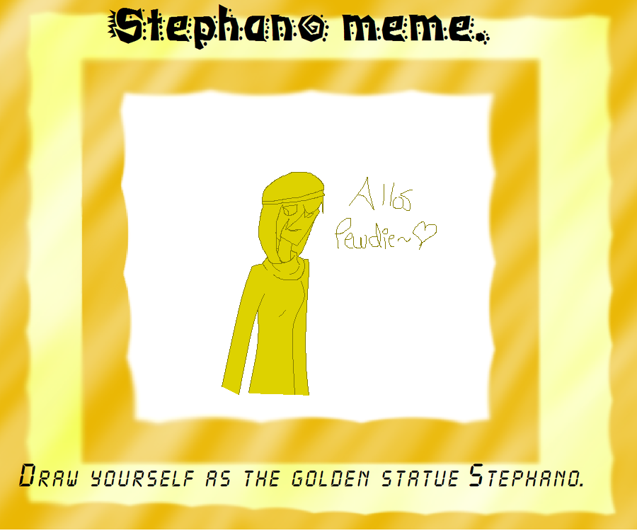 Stephano meme.