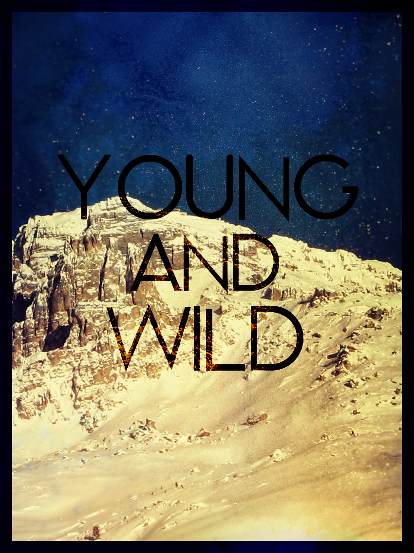 young and wild