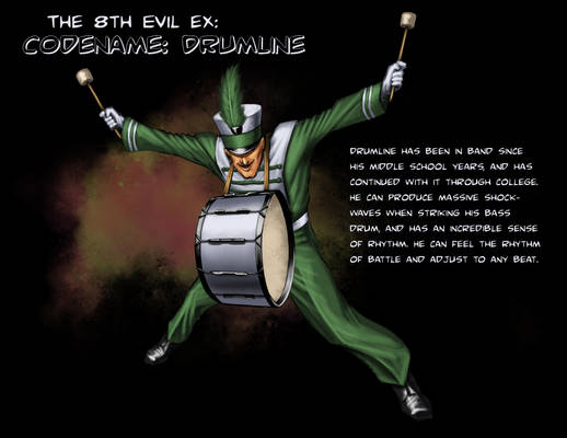 8th Evil Ex: Drumline