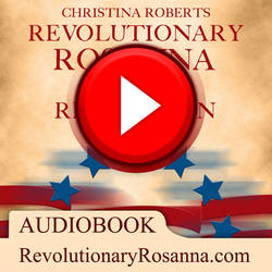 [AUDIOBOOK] Revolutionary Rosanna: Resolution by CashlinSnow