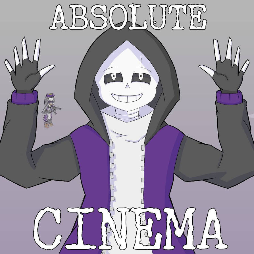 Absolute Cinema - Epic Sans by ShadokaUT on DeviantArt