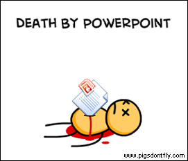 Death By PowerPoint by zacthetoad