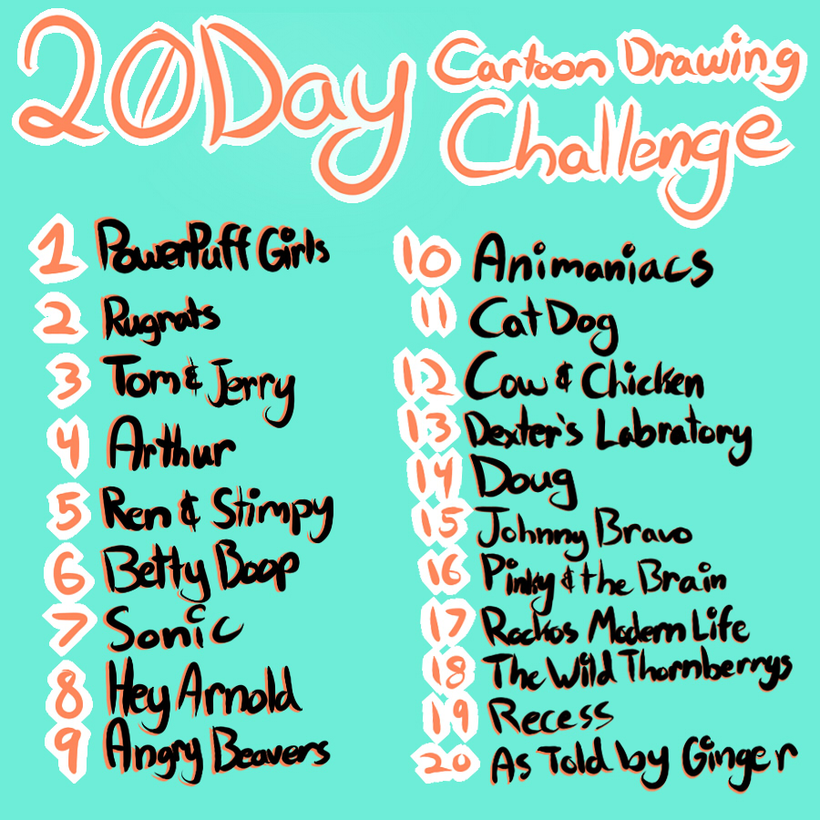 20 Day Cartoon Drawing Challenge by Chicken818 on DeviantArt