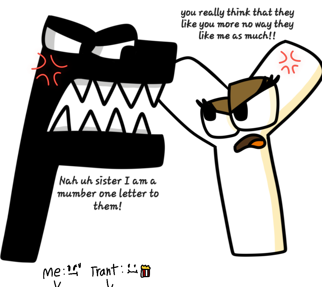 Two letters fighting by makenna1234 on DeviantArt