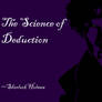 The Science of Deduction