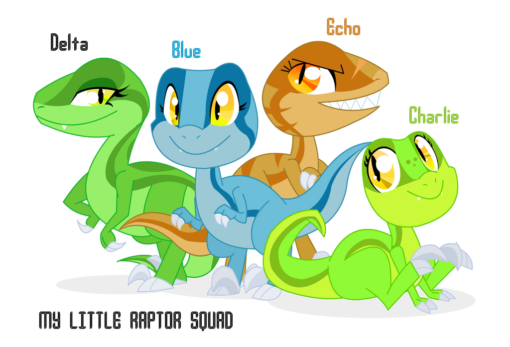 My Little Raptor Squad by StrixMoonwing on DeviantArt