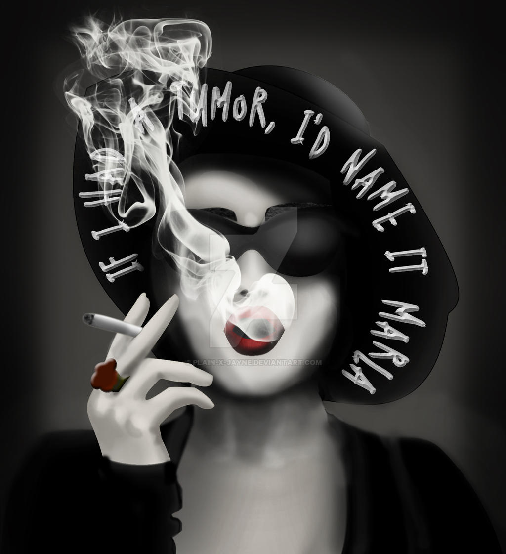 if i had a tumor i d name it marla by