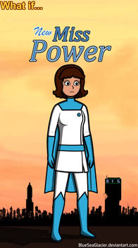 What if...New Miss Power