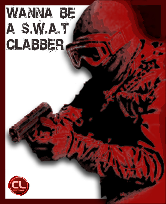 I wanna be a swat clabber