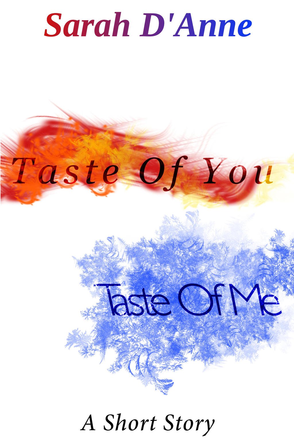 Taste Of You, Taste Of Me