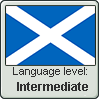 Scots language level INTERMEDIATE by TheFlagandAnthemGuy