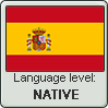 Spanish language level NATIVE