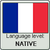 French language level NATIVE