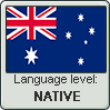 Australian English language level NATIVE