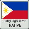 Filipino language level NATIVE