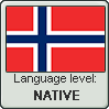 Norwegian language level NATIVE