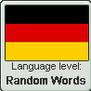 German language level RANDOM WORDS