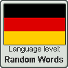 German language level RANDOM WORDS by TheFlagandAnthemGuy