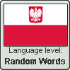 Polish language level RANDOM WORDS