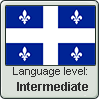 Quebec French language level INTERMEDIATE