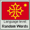 Occitan language level RANDOM WORDS by TheFlagandAnthemGuy