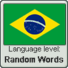 Brazilian Portuguese language level RANDOM WORDS
