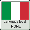 Italian language level NONE