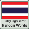 Thai language level RANDOM WORDS