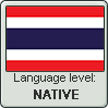 Thai language level NATIVE