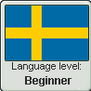 Swedish language level BEGINNER