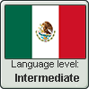 Mexican Spanish language level INTERMEDIATE