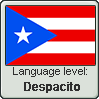 Puerto Rican Spanish language level DESPACITO