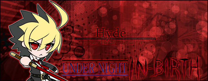 Under Night In-Birth - Custom Chibi Hyde Banner