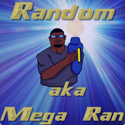 Random aka Mega Ran