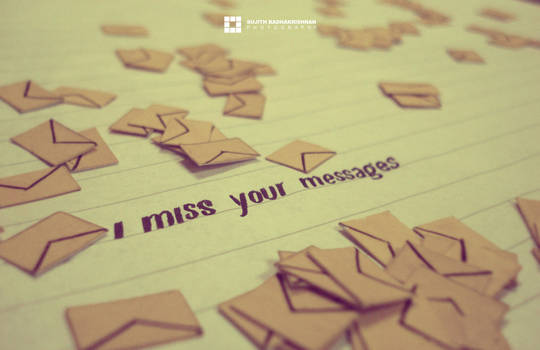 I miss your messages