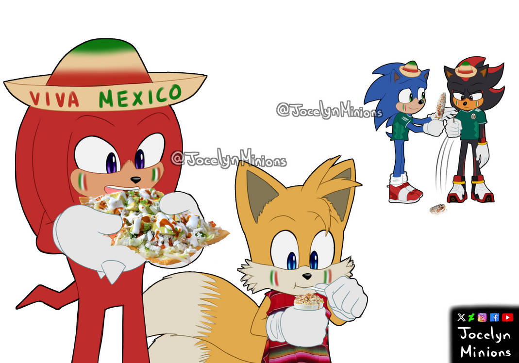 Sonic Shadow Tails y Knuckles Viva Mexico by JocelynMinions on DeviantArt