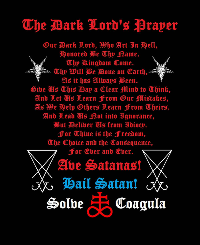 The Dark Lord's Prayer by SatanDisciple666 on DeviantArt