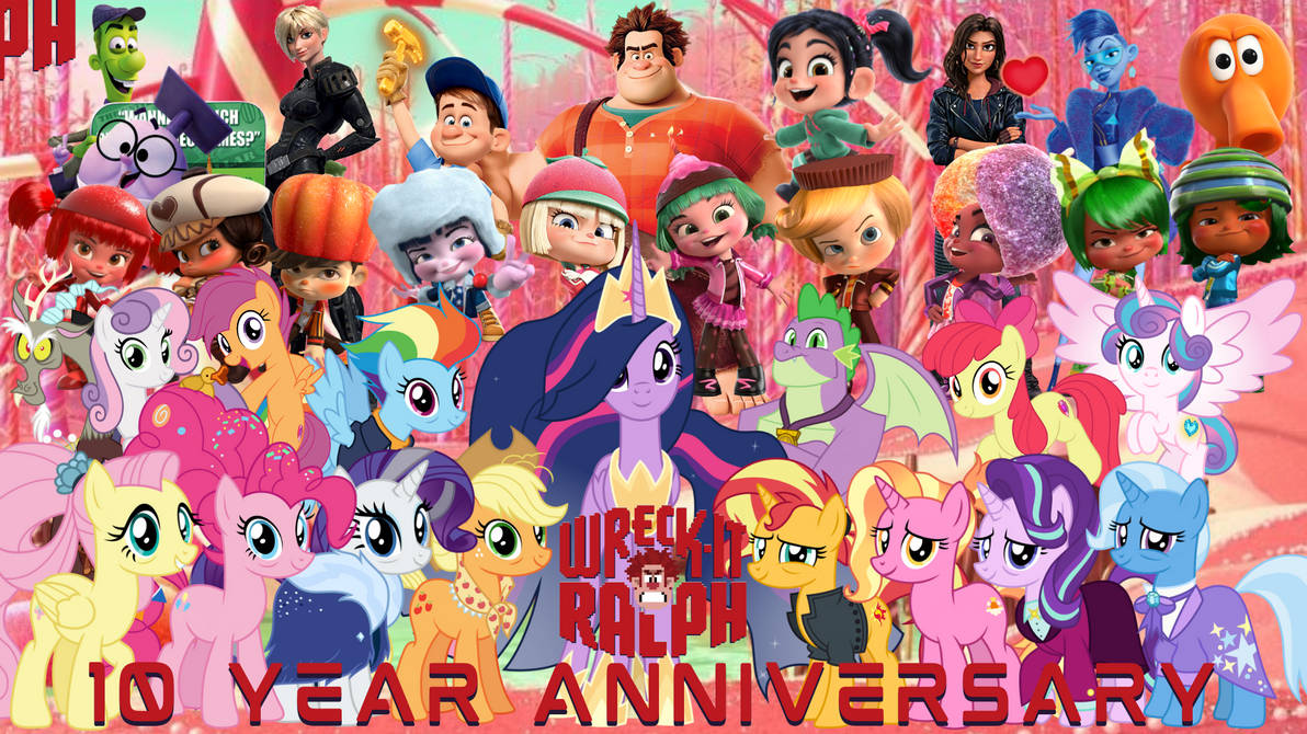 Happy 10 Year Anniversary Wreck It Ralph #10 by DipperBronyPines98 on ...