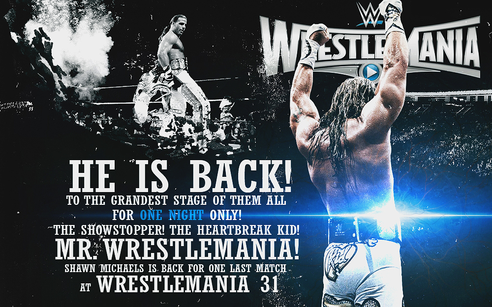 Shawn Michaels is back to Wrestlemania! Fantasy