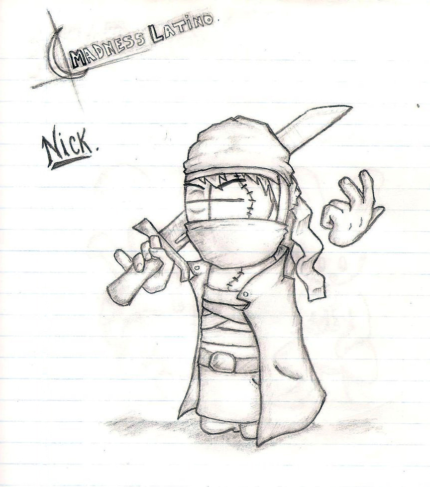 Nick - Madness Latino (Sketch)