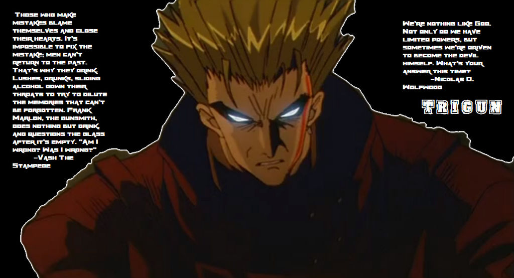 Trigun Quotes