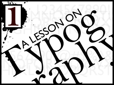 A lesson in typography 1 of 2